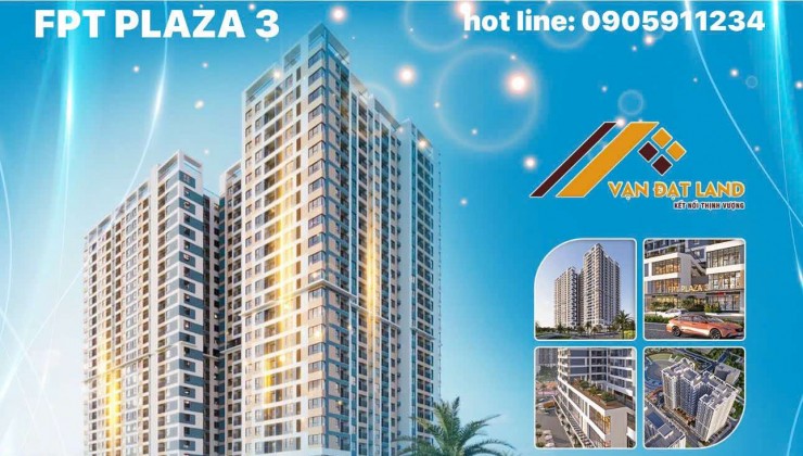 FPT Plaza 3 Siêu phẩm căn hộ