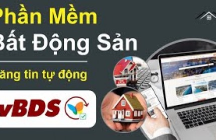 Phần mềm đăng tin up tin BDS tự động VBDS