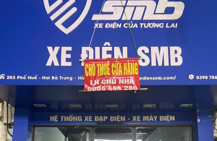 Chính chủ cần cho thuê cửa hàng tại địa chỉ 203 Phố Huế, Quận Hai Bà Trưng, Hà Nội