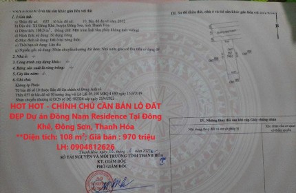 HOT HOT - CHÍNH CHỦ CẦN BÁN LÔ ĐẤT ĐẸP Dự án Đồng Nam Residence Tại Đông Khê, Đông Sơn, Thanh Hóa