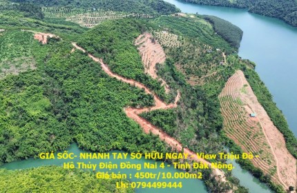 GIÁ SỐC- NHANH TAY SỞ HỮU NGAY - View Triệu Đô - Hồ Thủy Điện Đồng Nai 4 - Tỉnh Đắk Nông.