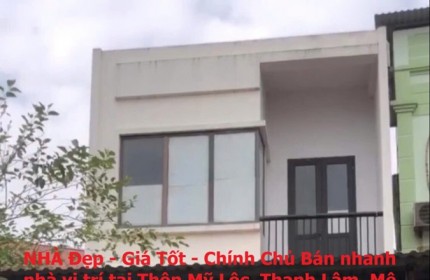 NHÀ Đẹp - Giá Tốt - Chính Chủ Bán nhanh nhà vị trí tại Thôn Mỹ Lộc, Thanh Lâm, Mê Linh, Hà Nội