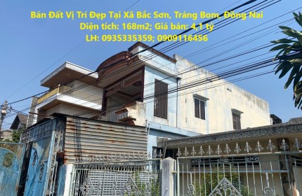 Chính Chủ Cần Bán Đất Vị Trí Đẹp Tại Xã Bắc Sơn, Trảng Bom, Đồng Nai