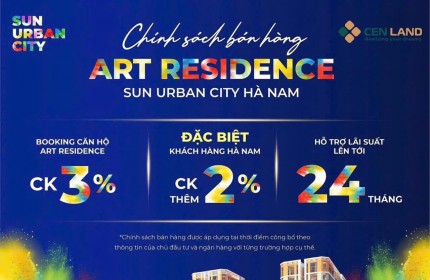 SỞ HỮU CĂN HỘ “ART RESIDENCE” SUN URBAN CITY CHỈ VỚI HƠN 1 TỶ  BẠN CÓ TIN ĐƯỢC KHÔNG