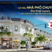 Gia Khải Luxury - Biệt thự phố đẳng cấp, kiến tạo cuộc sống thượng lưu