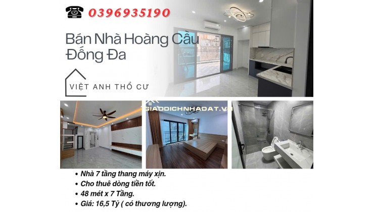 Bán nhà phố Hoàng Cầu, Nhà Mới 7 Tầng,Thang Máy Xịn, 48mx7T, Giá: 16,5 Tỷ, Lh: 0396935190.