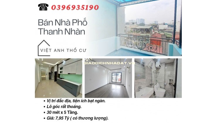 Bán nhà phố Thanh Nhàn, Lô Góc Ba Thoáng, Có Thang Máy, 30mx5T, Giá: 7.95 Tỷ, Lh: 0396935190.