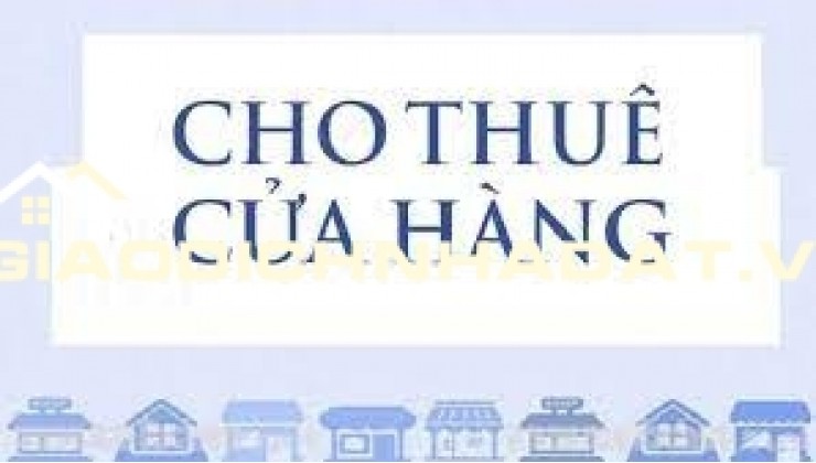 CHO THUÊ CỬA HÀNG MẶT PHỐ ĐƯỜNG LÁNG – VỊ TRÍ ĐẸP, GIÁ TỐT!