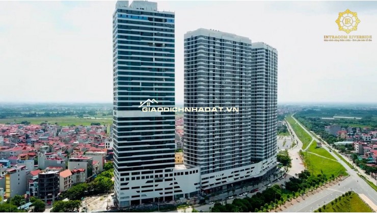 Cho thuê văn phòng tòa nhà Intracom Riverside huyện Đông Anh – chân cầu Nhật Tân và mặt bằng tầng 1 cho thuê thương mại dịch vụ