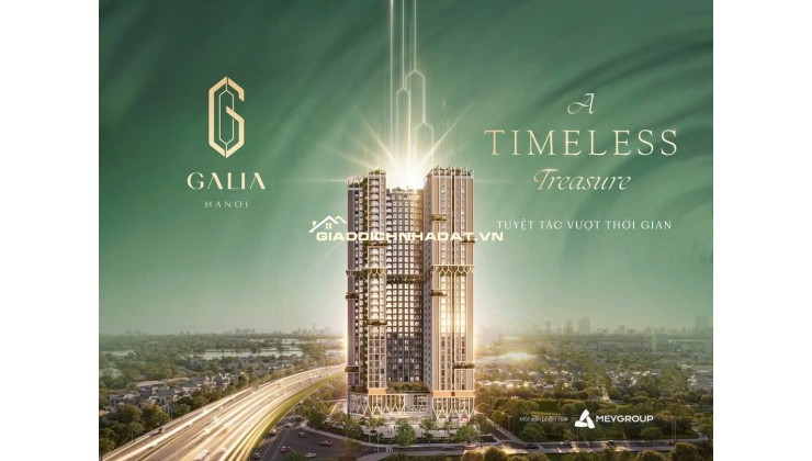 Ra mắt dự án Hot nhất phía Nam GALIA Hà Nội chiết khấu tối đa 19%