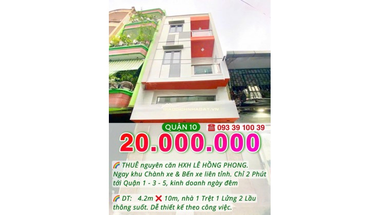 Thuê nguyên căn hẻm xe hơi Q10- Ngang hơn 4m, mới tinh 4 tầng suốt: 20 Triệu. Mr Vũ : 0933910039