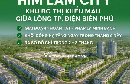 Khu đô thị Him Lam City thành phố Điện Biên Phủ tỉnh Điện Biên
