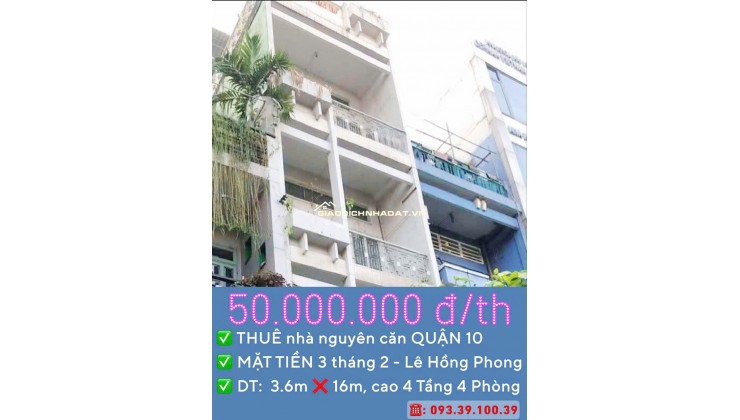 GIỎ HẢNG T7.2025: THUÊ NGUYÊN CĂN MẶT TIỀN Q10- NHÀ ĐẸP KINH DOANH LIỀN: 30 Triệu. LH: 0933 910 039