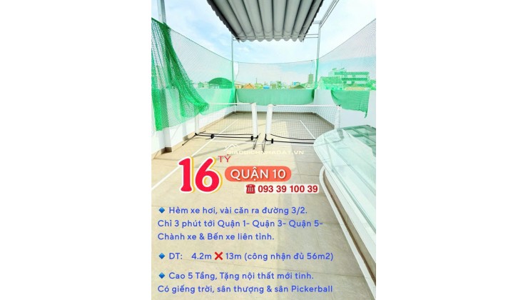 BÁN NHÀ QUẬN 10- HẺM XE HƠI 3 THÁNG 2- PICKLEBALL TẦNG 5 - CĂN GÓC 5 TẦNG XE HƠI TRONG NHÀ: 16 TỶ