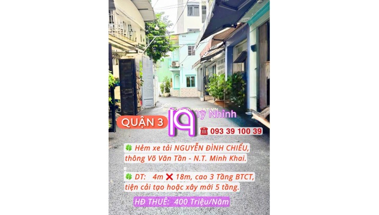 19 TỶ NHỈNH: NHÀ QUẬN 3 NGUYỄN ĐÌNH CHIỂU- HẺM XE TẢI THÔNG- 3 TẦNG THU NHẬP 400 TR/NĂM, Ở & ĐẦU TƯ