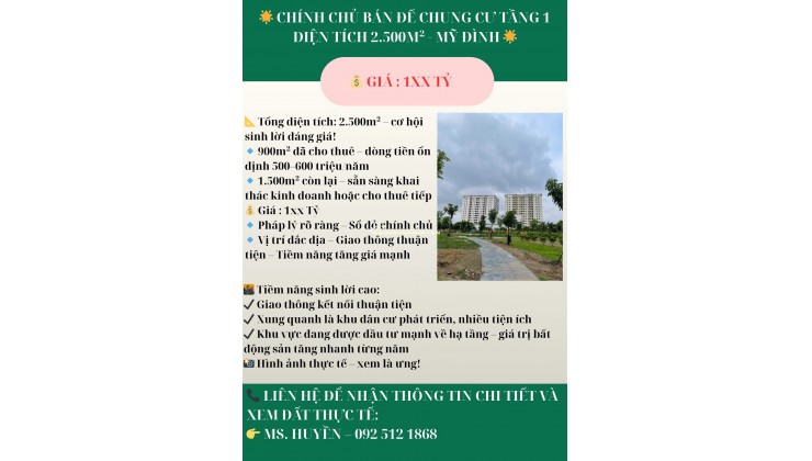  CHÍNH CHỦ BÁN ĐẾ CHUNG CƯ TẦNG 1 DIỆN TÍCH 2.500m² - MỸ ĐÌNH 