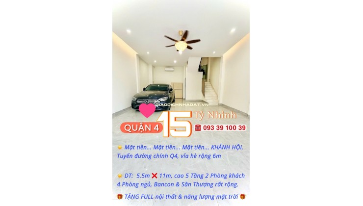 Mặt tiền trục chính Quận 4- KHÁNH HỘI- ngang hơn 5m cao 5 tầng đủ nội thất: 15 Tỷ nhỉnh. 0933910039
