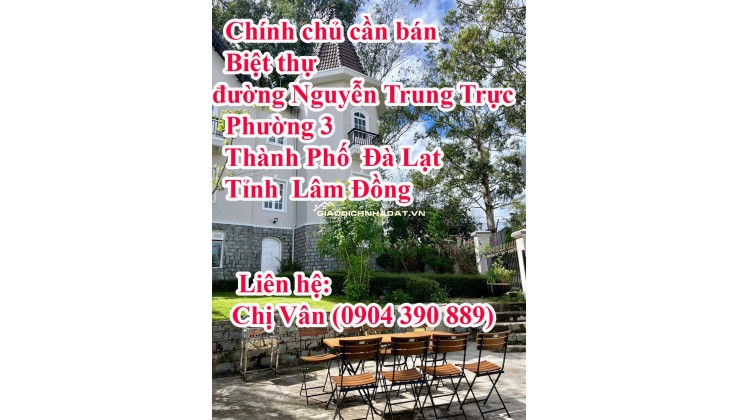 Chính chủ cần bán Biệt thự  Đường Nguyễn Trung Trực, Phường 3, Đà Lạt,Tỉnh  Lâm Đồng