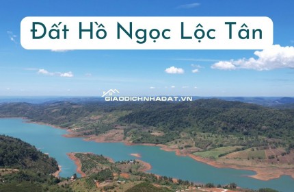 ĐẤT VIEW HỒ NGỌC – VỊ TRÍ ĐẸP, TIỀM NĂNG SINH LỜI CAO NGAY TRUNG TÂM BẢO LỘC!