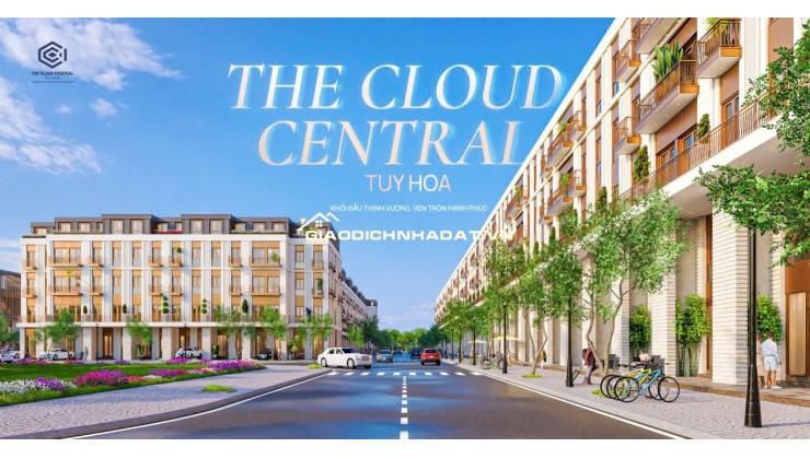 Sắp ra mắt KĐT The Cloud Central Tuy Hoa, ngay TTTP gần Vincom, đối diện công viên 20ha