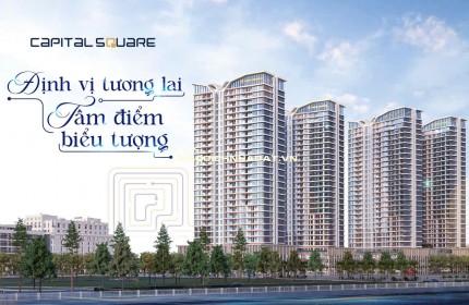  Đừng bỏ lỡ sự kiện mở bán Capital Square-toà tiếp theo-view cầu Rồng (20/12/2025) Cơ hội không đến lần 2