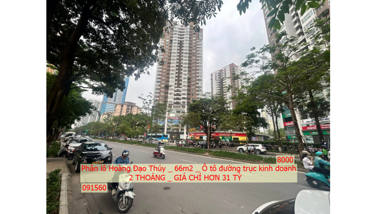 Phân lô Hoàng Đạo Thúy _ 66m2 _ Ô tô đường trục kinh doanh _ 2 thoáng _ Giá chỉ hơn 31 tỷ