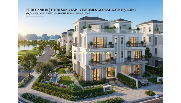 Liền kề 4 tầng - sở hữu lâu dài trong quần thể đại tiện ích Vinhomes Global Gate Hạ Long - chỉ 7x tỷ