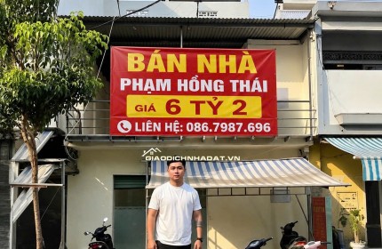 ĐẦU TƯ DÒNG TIỀN – NHÀ MẶT TIỀN PHẠM HỒNG THÁI 6,2 TỶ