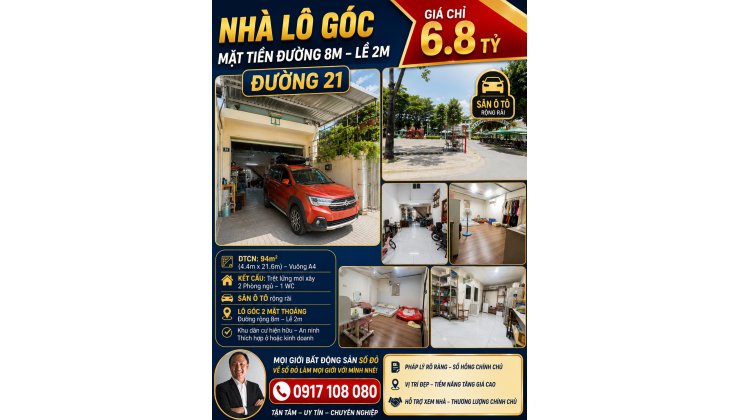 NHÀ LÔ GÓC MẶT TIỀN ĐƯỜNG 21 – ĐƯỜNG RỘNG 8M, VỈA HÈ 2M 6.8 TỶ