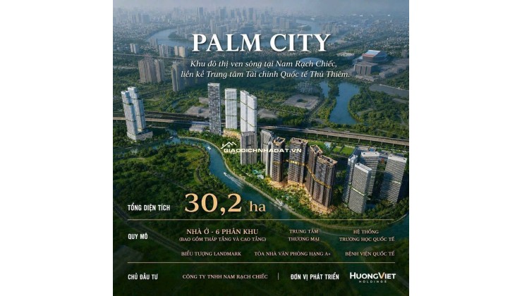 PALM RIVER - PALM CITY - Khu đô thị ven sông tại Nam Rạch Chiếc, liền kề Trung tâm Tài chính Quốc tế Thủ Thiêm