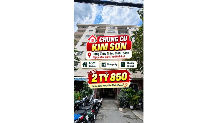 Bán CC Kim Sơn 1, Bình Lợi ,Đặng Thùy Trâm 45m2 có thang máy Sổ riêng 2.85tỷ